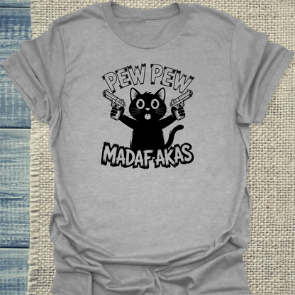 T-Shirt - Pew Pew Madafakas Black - Unisex - Katze, Cat Guy Grau