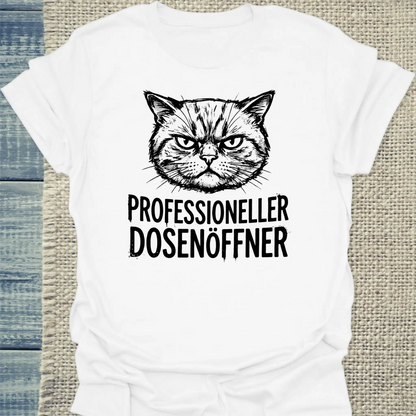T-Shirt - Professioneller Dosenöffner - Unisex - Katze Weiß