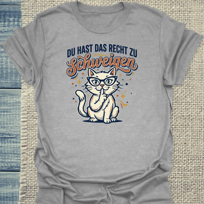T-Shirt - Schweigen - Unisex - Katze Grau