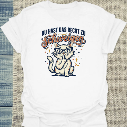 T-Shirt - Schweigen - Unisex - Katze Weiß