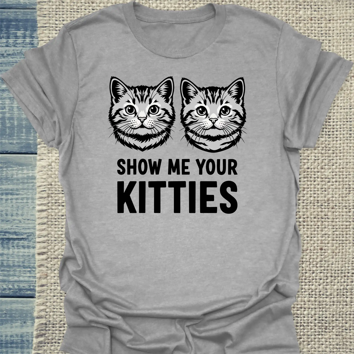 T-Shirt - Show Me Your Kitties - Unisex - Katze Grau