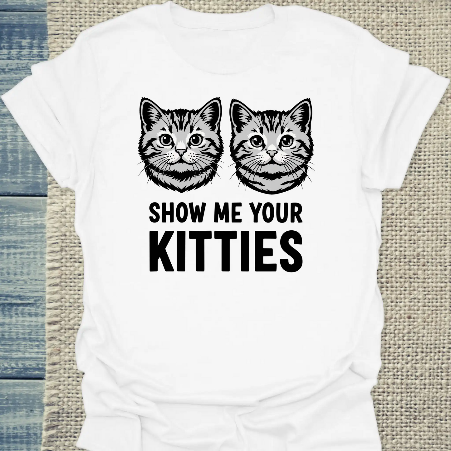 T-Shirt - Show Me Your Kitties - Unisex - Katze Weiß