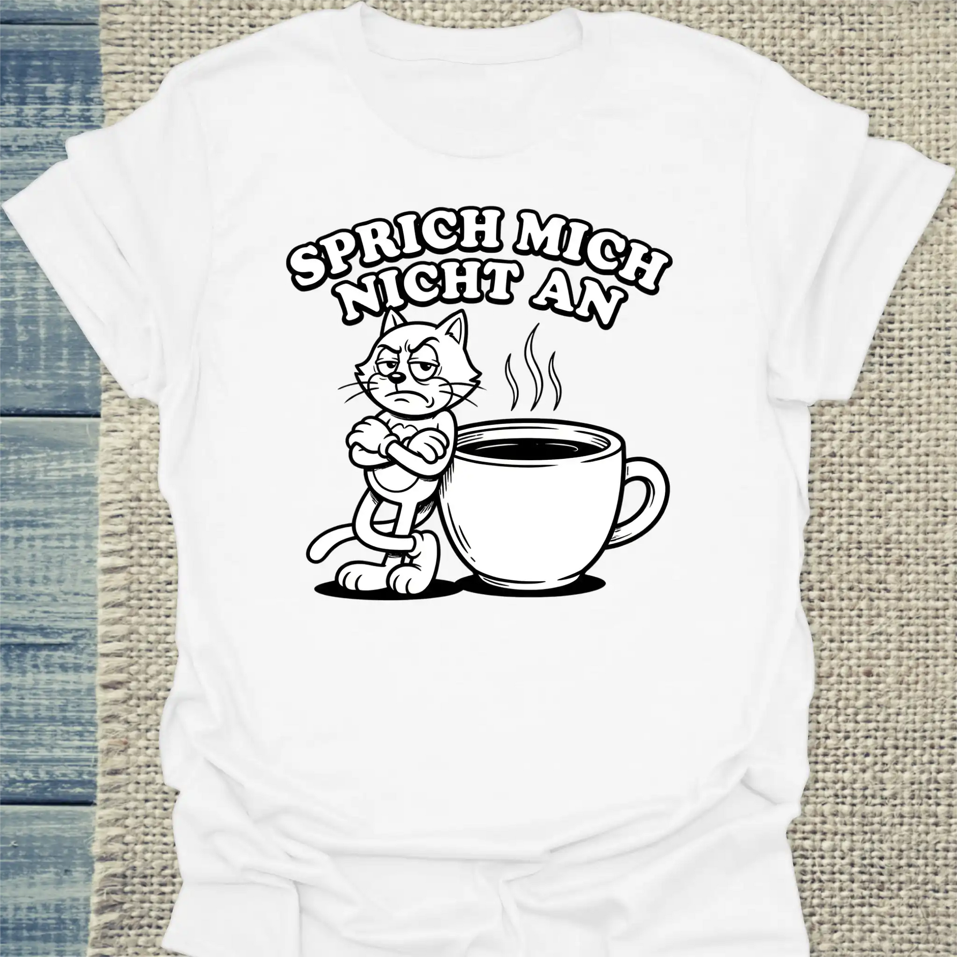 T-Shirt - Sprich mich nicht an - Unisex - Katze, Kaffee Weiß