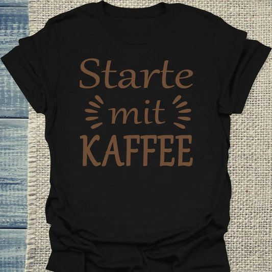 T-Shirt - Starte mit Kaffee - Unisex - Kaffee Schwarz