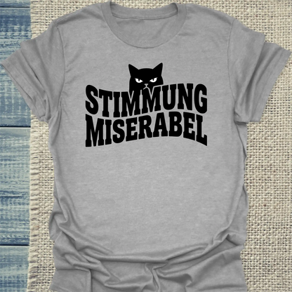 T-Shirt - Stimmung miserabel - Unisex - Katze Grau
