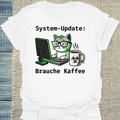 T-Shirt - System-Update - Unisex - Katze & Kaffee, Cat Guy Weiß