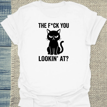 T-Shirt - The F*ck You Lookin At - Unisex - Katze Weiß