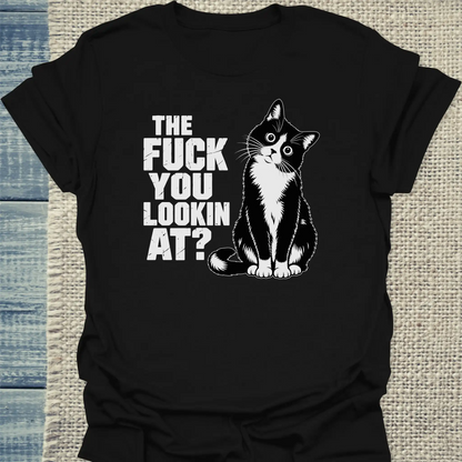 T-Shirt - The fudge you looking at? - Unisex - Katze Schwarz