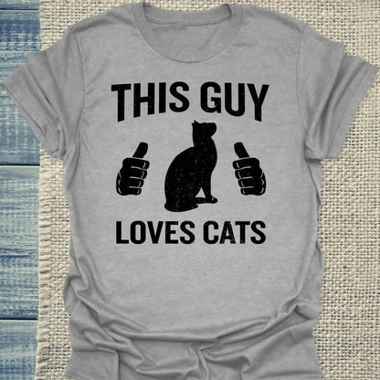 T-Shirt - This Guy Loves Cats - Unisex - Katze, Cat Guy Grau