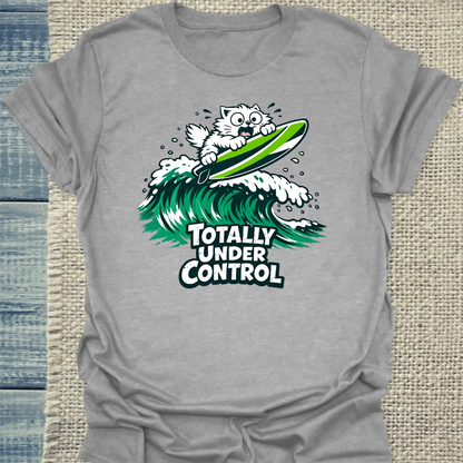 T-Shirt - Totally Under Control - Unisex - Katze, Sommer Grau