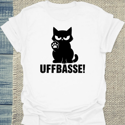 T-Shirt - Uffbasse! - Unisex - Katze Weiß