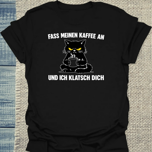 T-Shirt - Und ich klatsch dich - Unisex - Katze & Kaffee Schwarz