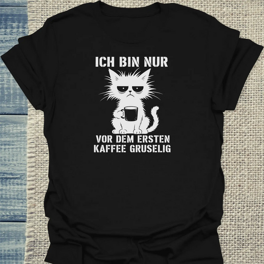 T-Shirt - Vor Kaffee gruselig - Unisex - Katze & Kaffee, Halloween Schwarz