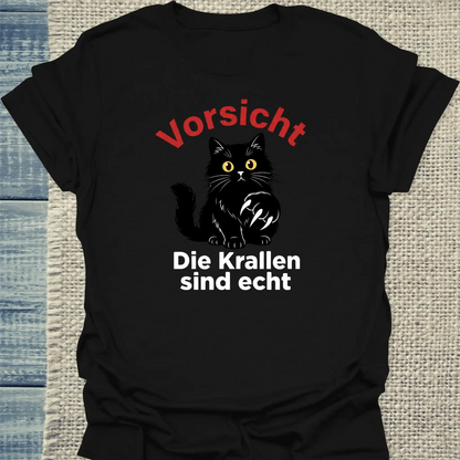 T-Shirt - Vorsicht. Die Krallen sind echt. - Unisex - Katze Schwarz