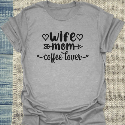 T-Shirt - Wife - Mom - coffee lover - Unisex - Kaffee Grau
