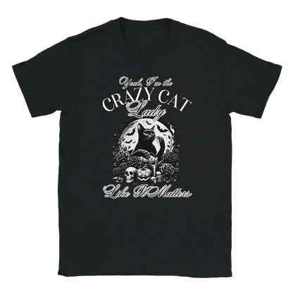 T-Shirt - Yeah - I'm the crazy cat lady - Unisex - Kaffee, Cat Lady Schwarz