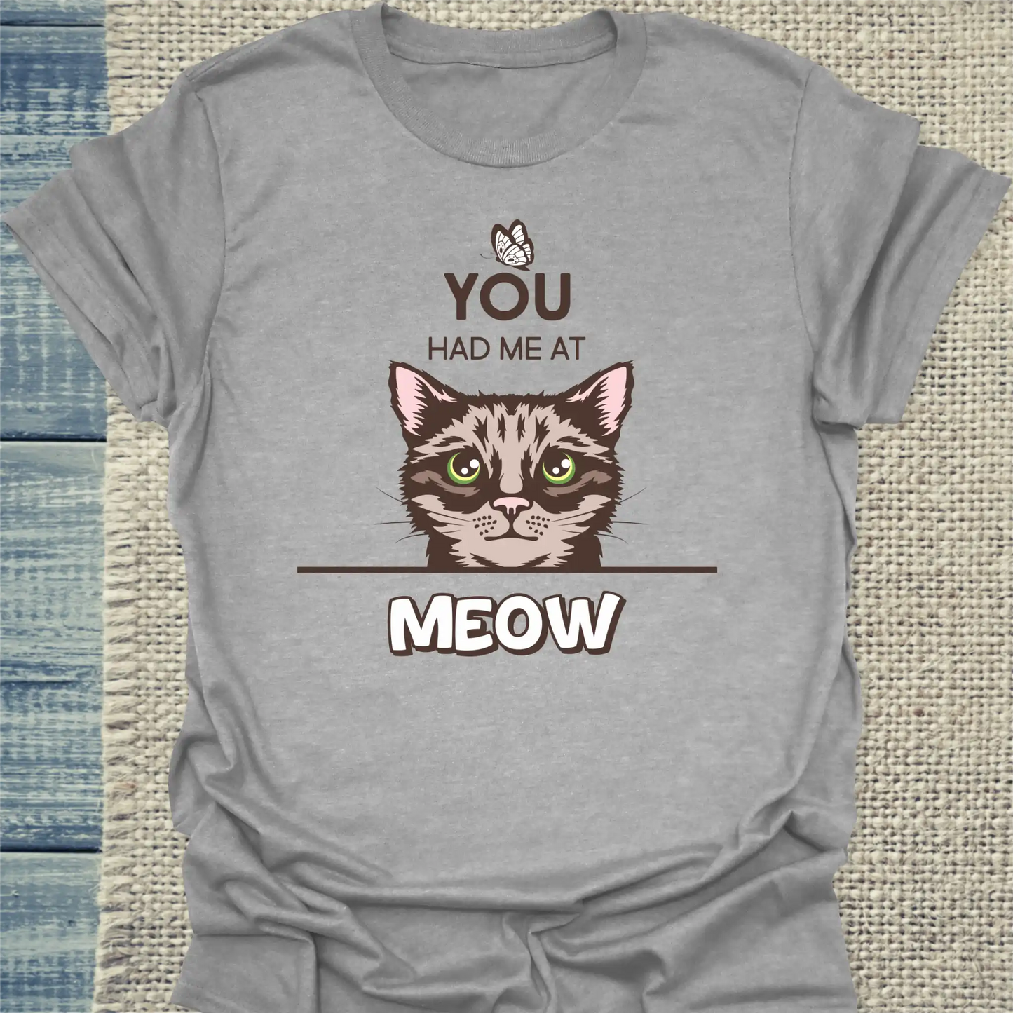 T-Shirt - You had me at MEOW - Unisex - Katze Grau