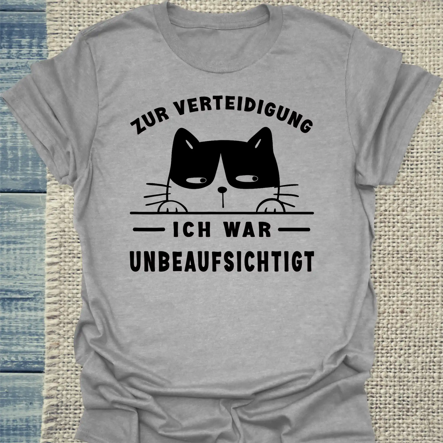T-Shirt - Zur Verteidigung - Ich war unbeaufsichtigt - Unisex - Katze Grau