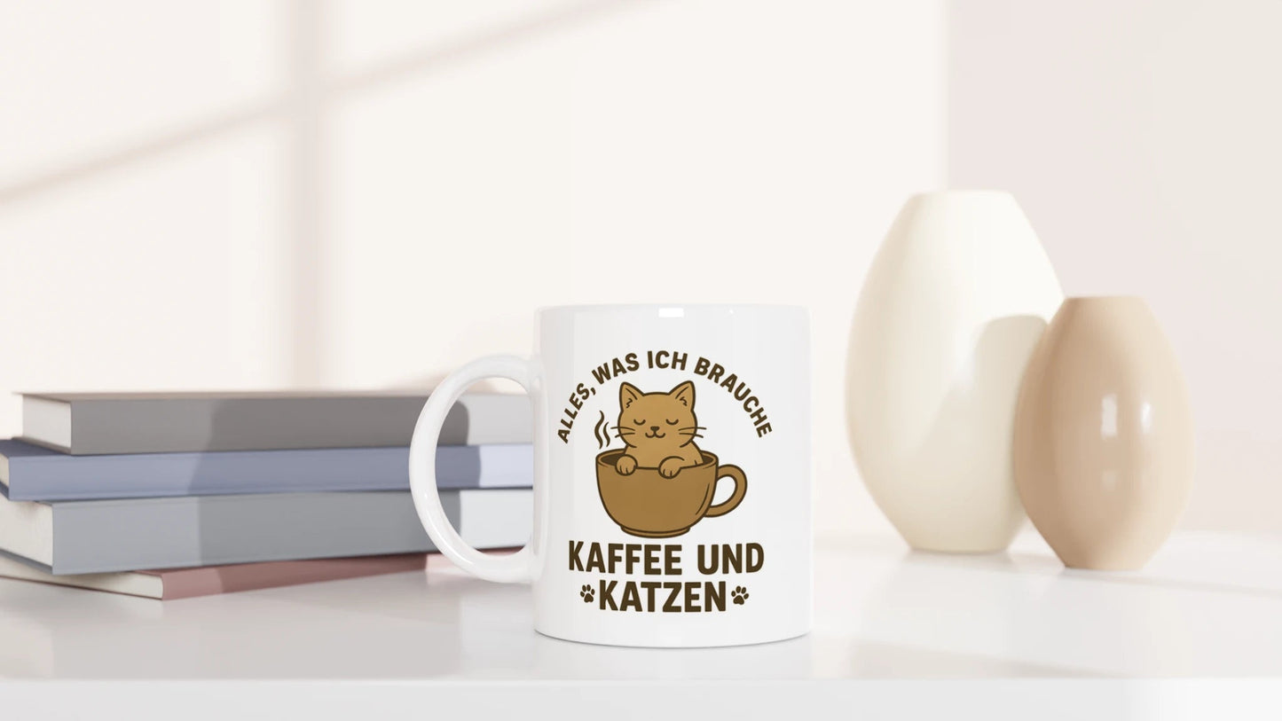 Tasse 325ml - Alles, was ich brauche. Kaffee und Katzen - Katze & Kaffee