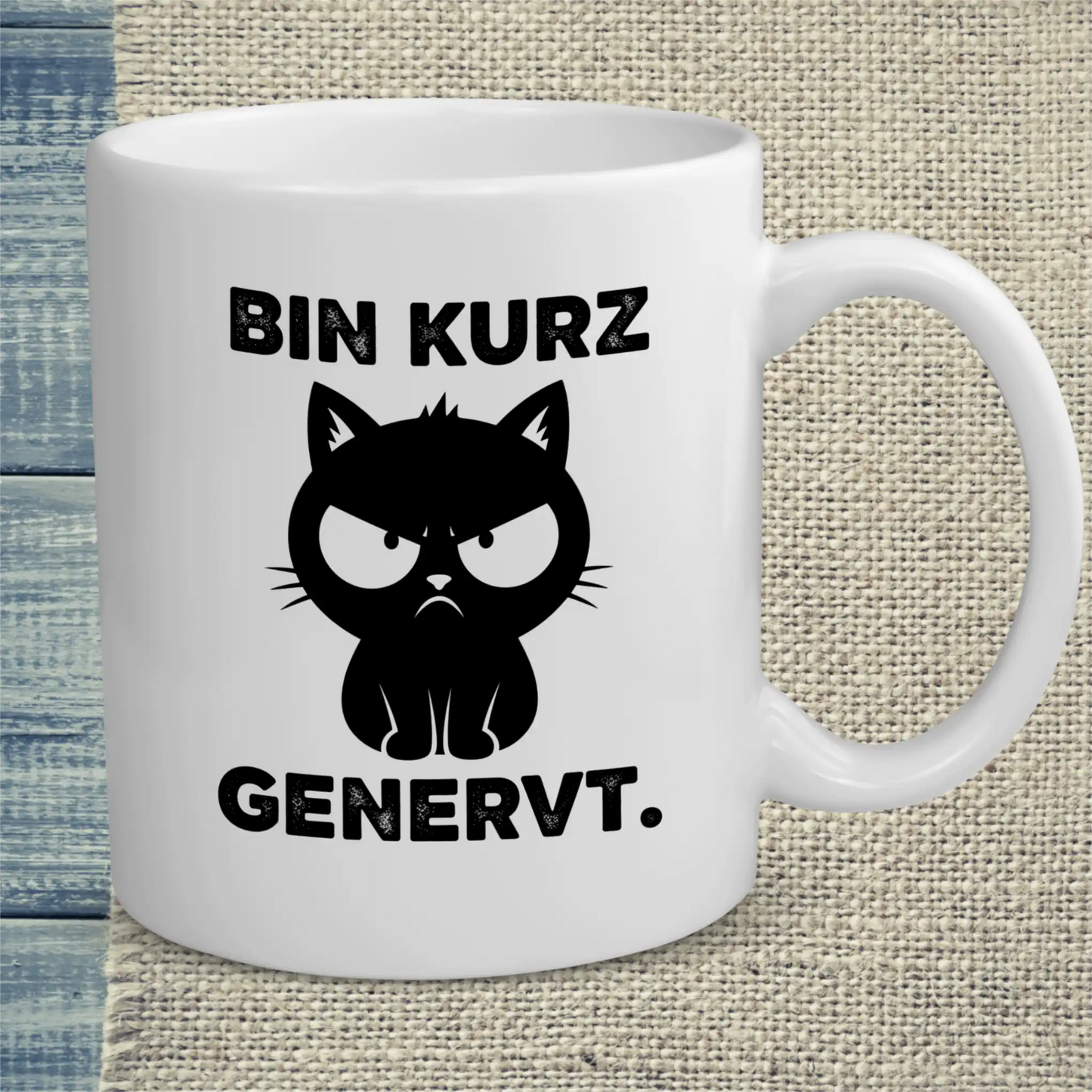 Tasse 325ml - Bin kurz genervt - Katze