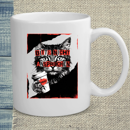Tasse 325ml - Bitte nicht ansprechen - Katze & Kaffee