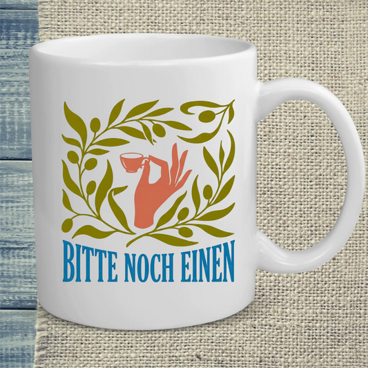 Tasse 325ml - Bitte noch einen - Kaffee