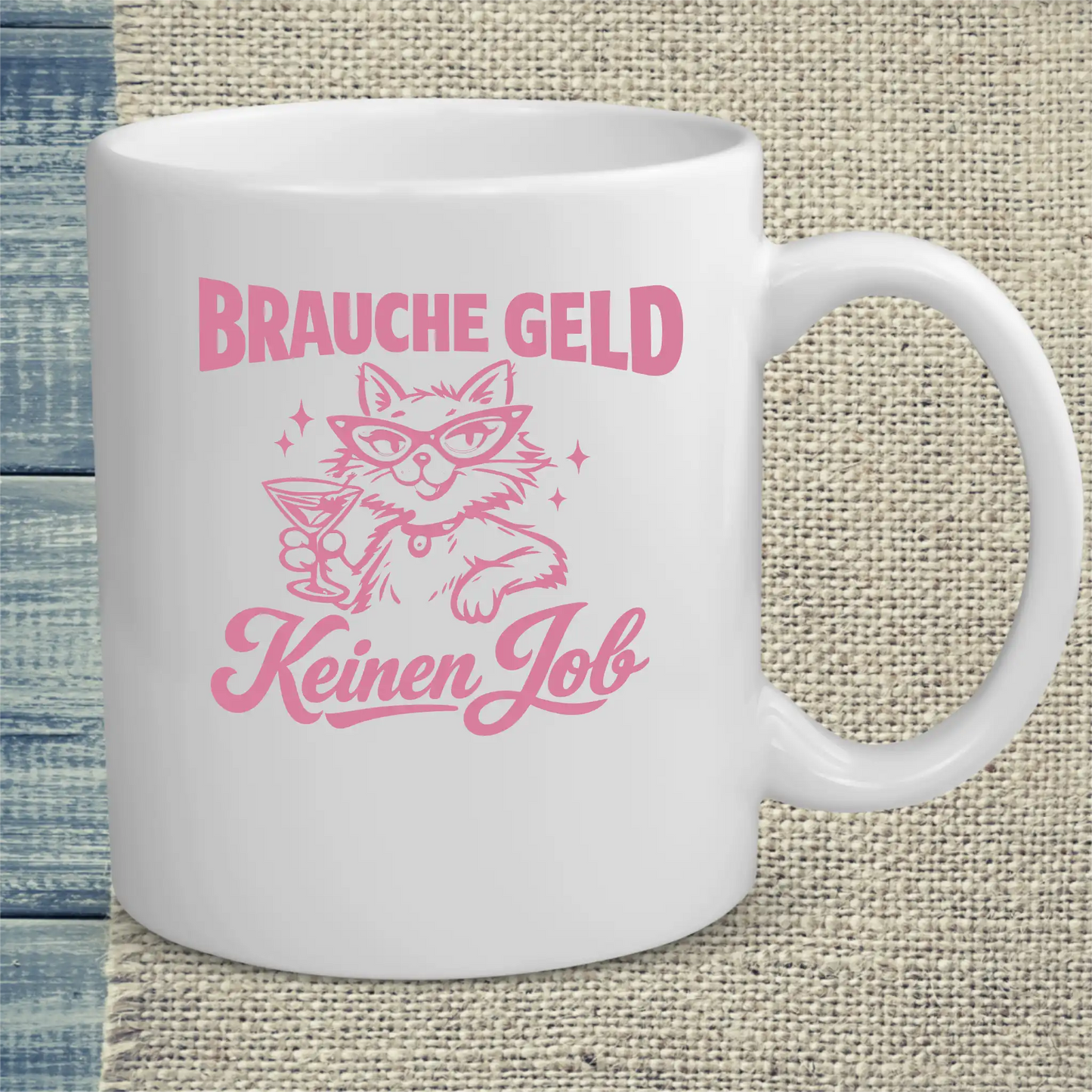 Tasse 325ml - Brauche Geld - Katze