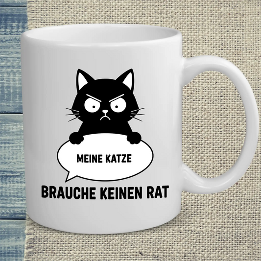 Tasse 325ml - Brauche keinen Rat - Katze