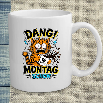 Tasse 325ml - Dang! Montag schon - Katze