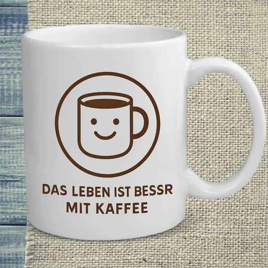 Tasse 325ml - Das Leben ist besser mit Kaffee - Kaffee