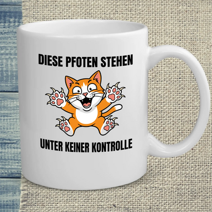 Tasse 325ml - Diese Pfoten stehen unter keiner Kontrolle - Katze