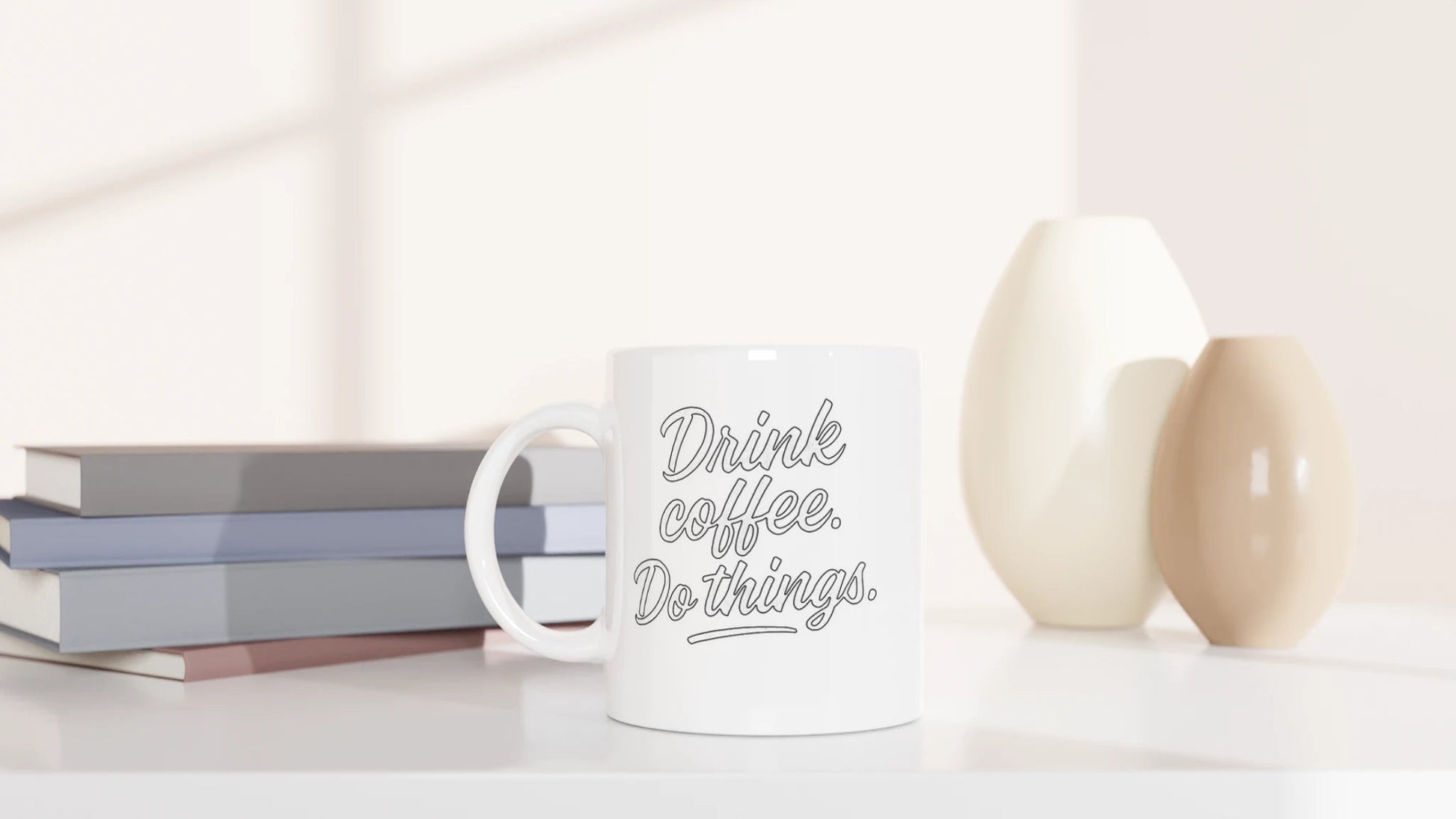 Tasse 325ml - Drink coffee. Do things. - Kaffee