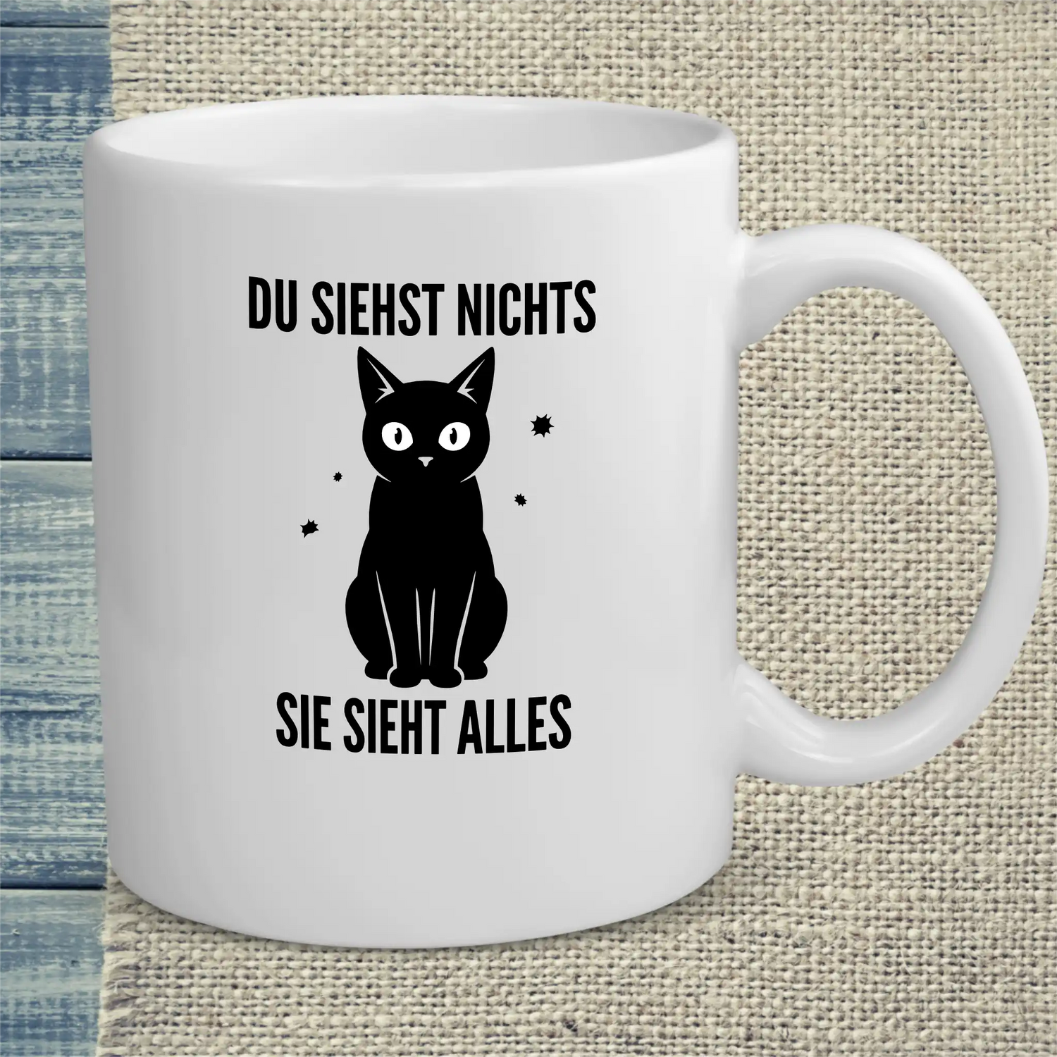 Tasse 325ml - Du siehst nichts. Sie sieht alles. - Katze