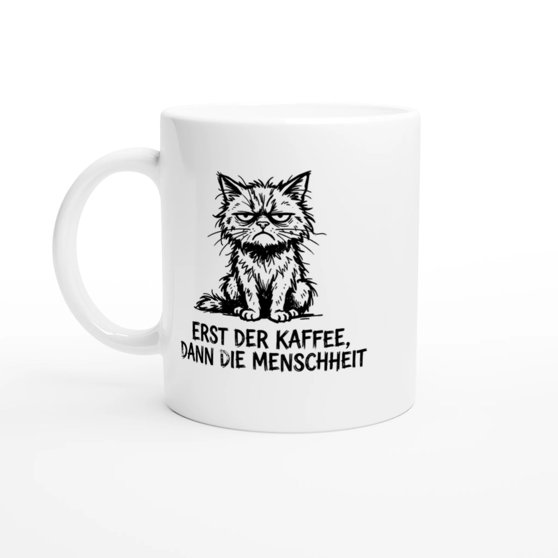 Tasse 325ml - Erst der Kaffee, Dann die Menschheit - Katze & Kaffee