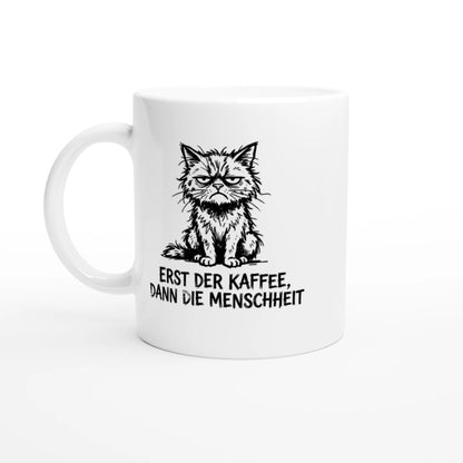 Tasse 325ml - Erst der Kaffee, Dann die Menschheit - Katze & Kaffee
