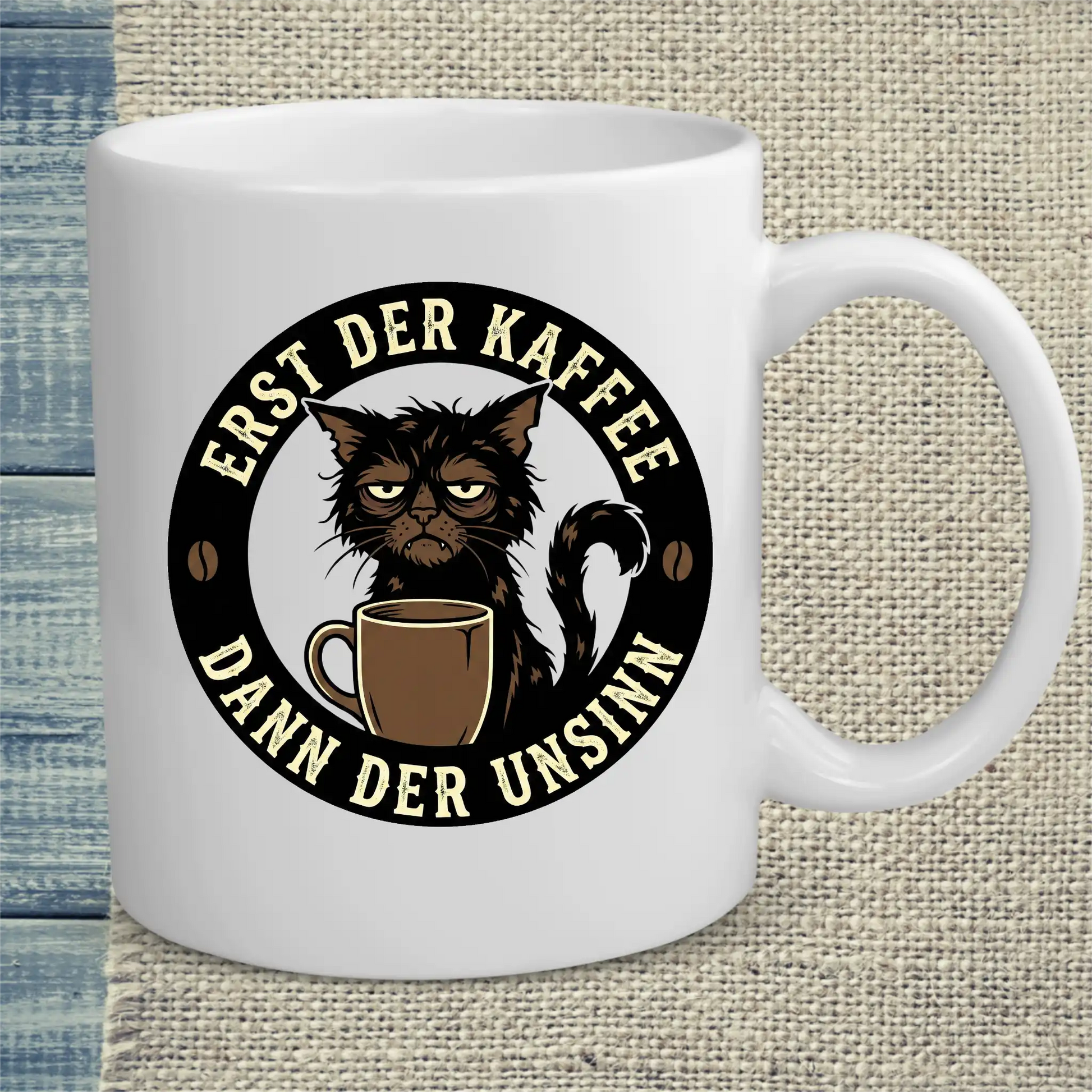 Tasse 325ml - Erst Kaffee - Dann der Unsinn - Katze & Kaffee