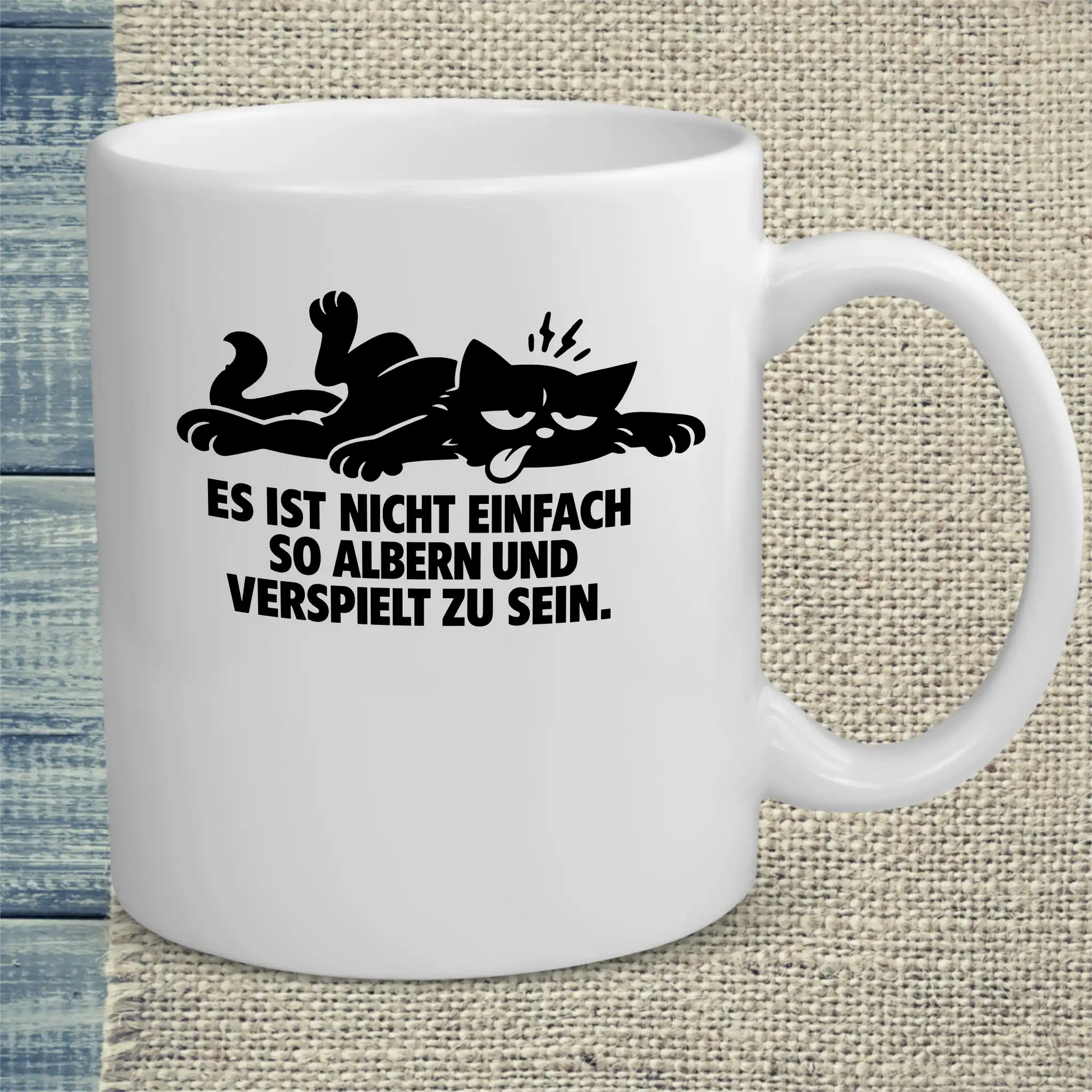 Tasse 325ml - Es ist nicht einfach, so albern und verspielt zu sein - Katze