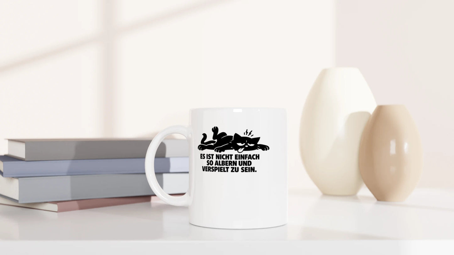 Tasse 325ml - Es ist nicht einfach, so albern und verspielt zu sein - Katze