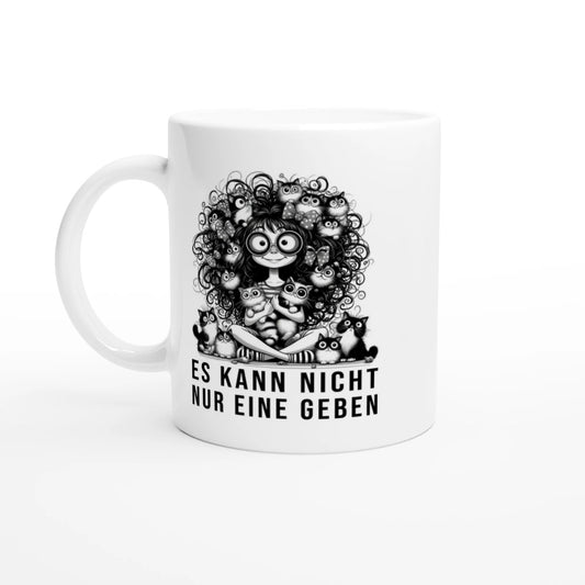 Tasse 325ml - Es kann nicht nur eine geben - Kaffee, Cat Lady