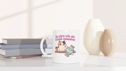 Tasse 325ml - Es wird wie ein Unfall aussehen - Katze