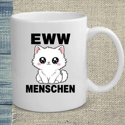 Tasse 325ml - EWW MENSCHEN - Katze & Kaffee
