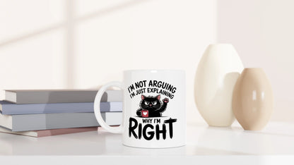 Tasse 325ml - Explaining Why I'm Right - Katze & Kaffee