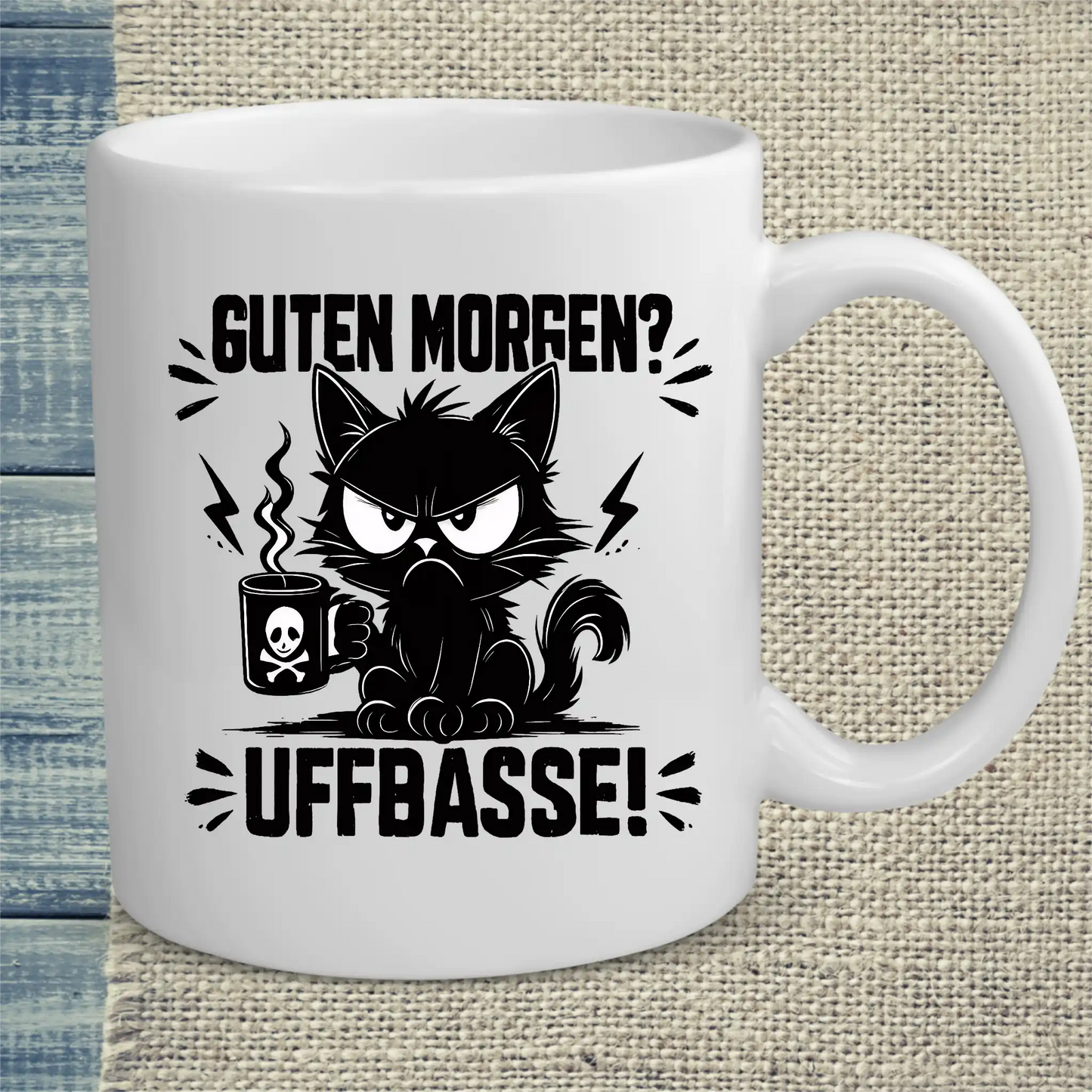 Tasse 325ml - Guten Morgen? Uffbasse! - Katze