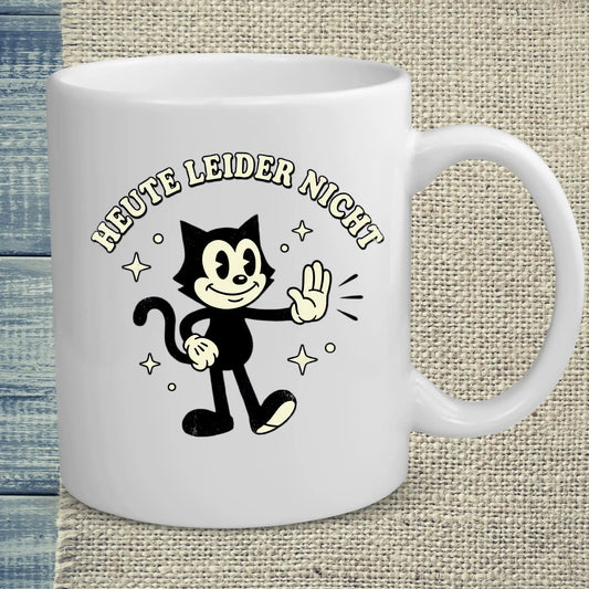 Tasse 325ml - Heute leider nicht - Katze