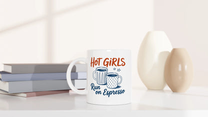 Tasse 325ml - Hot Girls Run on Expresso - Katze & Kaffee, Cat Lady