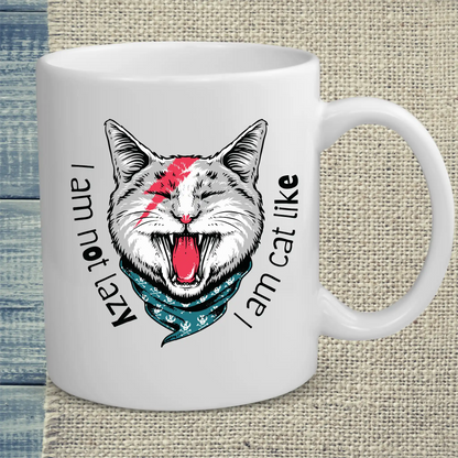 Tasse 325ml - I am not lazy, I am cat like - Katze, Cat Guy