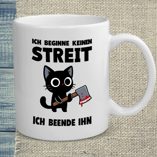 Tasse 325ml - Ich beginne keinen Streit. Ich beende ihn - Katze