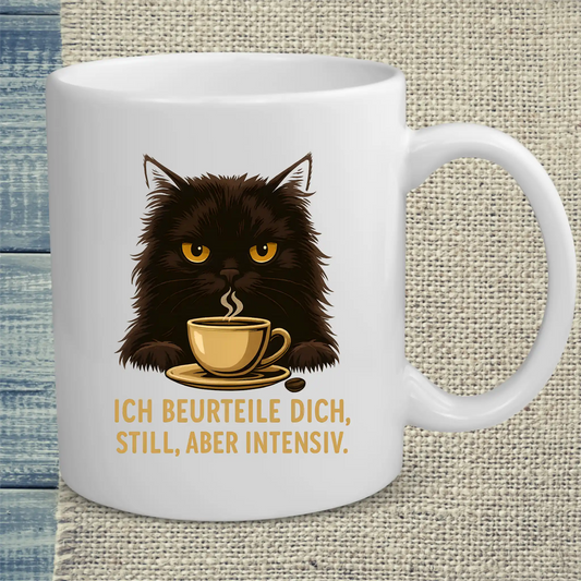 Tasse 325ml - Ich beurteile dich. Still, aber intensiv. - Katze, Kaffee