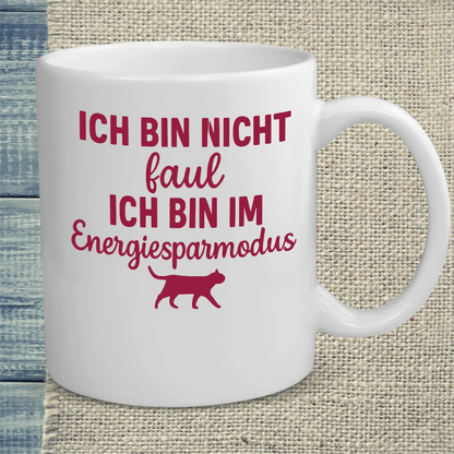 Tasse 325ml - Ich bin nicht faul. Ich bin im Energiesparmodus. - Katze