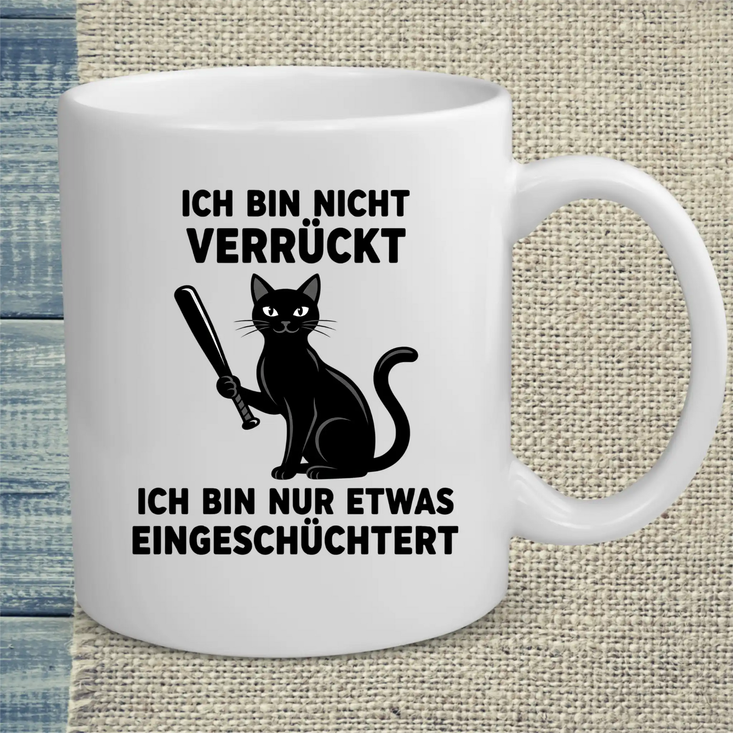 Tasse 325ml - Ich bin nicht verrückt - Katze